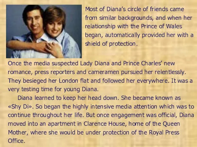 Once the media suspected Lady Diana and Prince Charles’ new romance, press