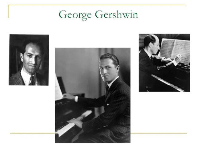 George Gershwin