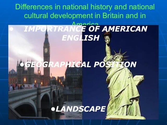 Differences in national history and national cultural development in Britain and in