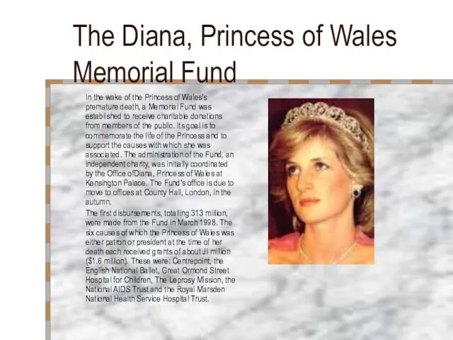 The Diana, Princess of Wales Memorial Fund In the wake of the