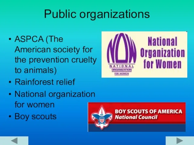 Public organizations ASPCA (The American society for the prevention cruelty to animals)