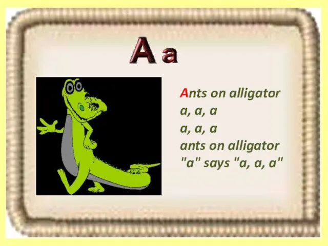 Ants on alligator a, a, a a, a, a ants on alligator