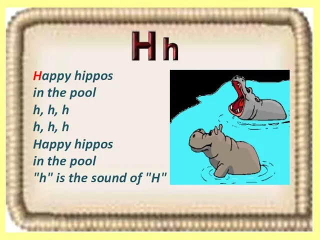 Happy hippos in the pool h, h, h h, h, h Happy