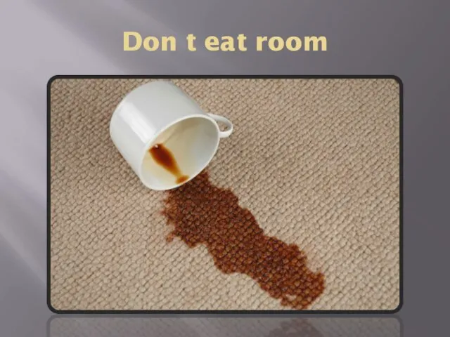 Don t eat room