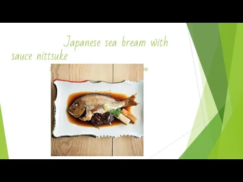 Japanese sea bream with sauce nittsuke Японская дорада с соусом нитцуке