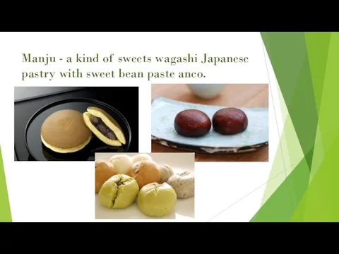 Manju - a kind of sweets wagashi Japanese pastry with sweet bean paste anco.