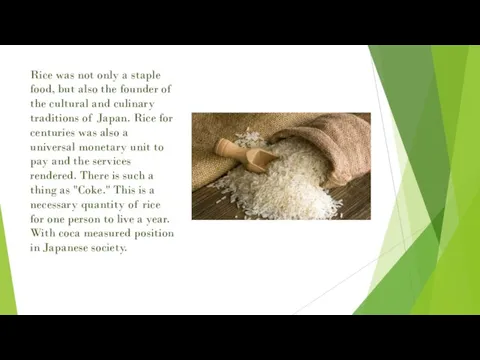 Rice was not only a staple food, but also the founder of