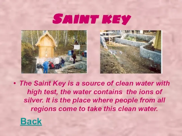 Saint key The Saint Key is a source of clean water with