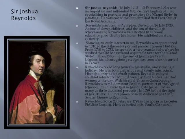 Sir Joshua Reynolds Sir Joshua Reynolds (16 July 1723 – 23 February