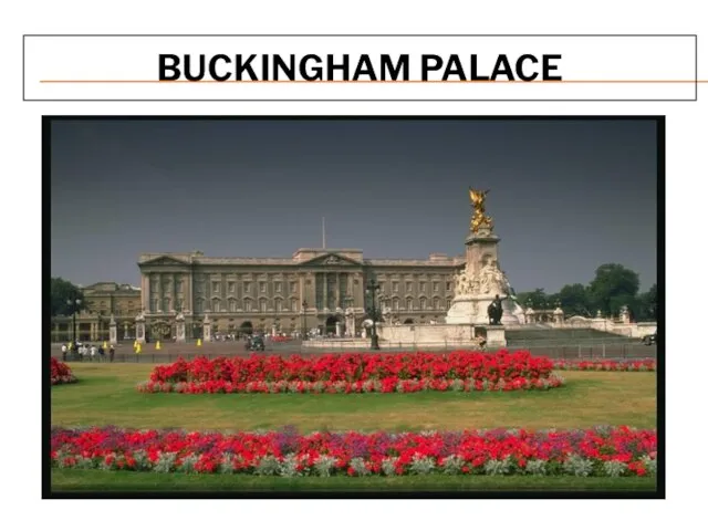 BUCKINGHAM PALACE