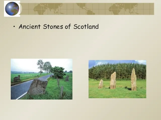 Ancient Stones of Scotland