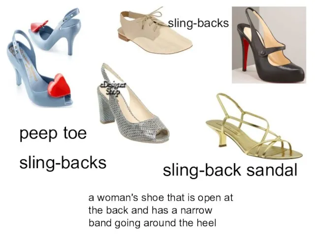 peep toe sling-backs a woman's shoe that is open at the back