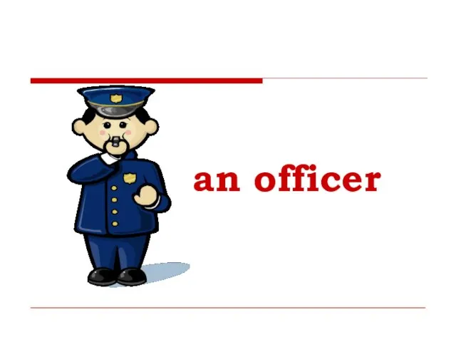 an officer