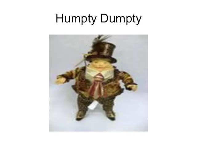 Humpty Dumpty