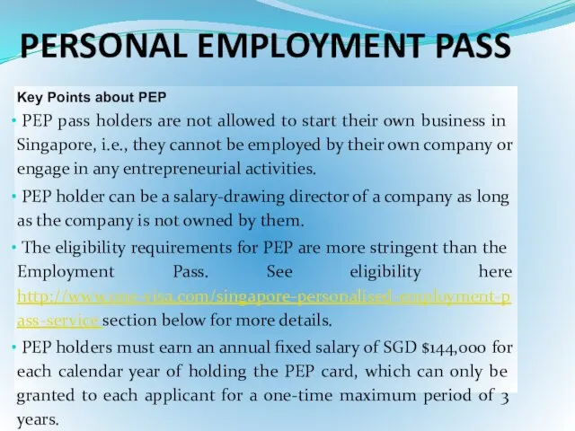 PERSONAL EMPLOYMENT PASS Key Points about PEP PEP pass holders are not