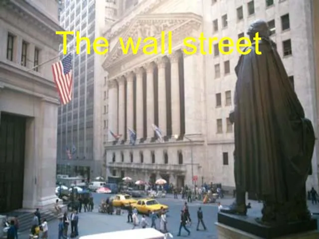 The wall street