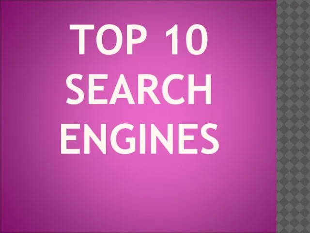 TOP 10 SEARCH ENGINES