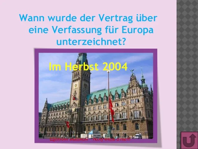 Wann wurde der Vertrag über eine Verfassung für Europa unterzeichnet? Im Herbst