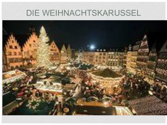 DIE WEIHNACHTSKARUSSEL