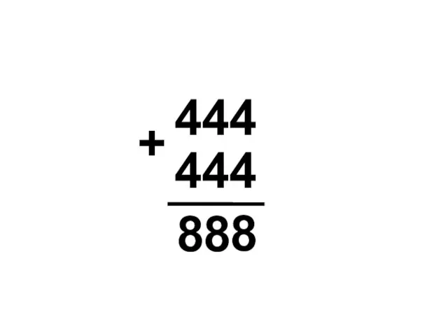 444 444 8 8 8 +