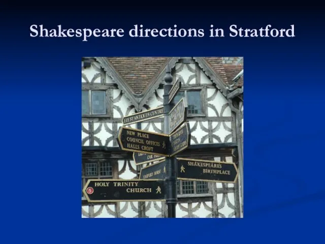 Shakespeare directions in Stratford