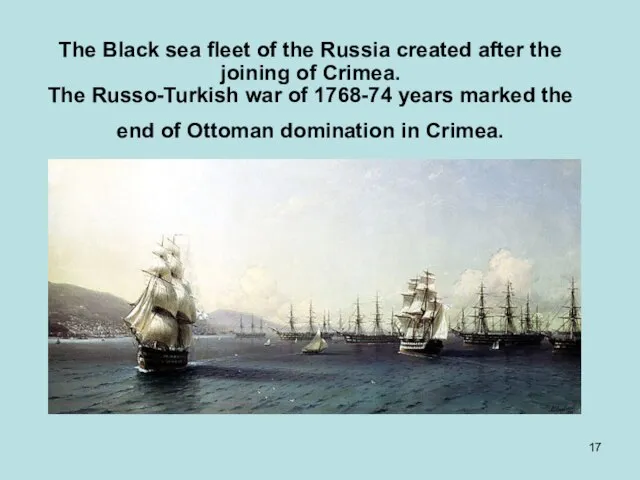 The Black sea fleet of the Russia created after the joining of