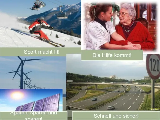 Sport macht fit! Sparen, sparen und sparen! Schnell und sicher! Die Hilfe kommt!