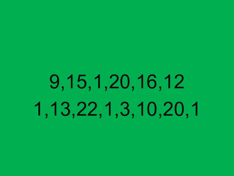 9,15,1,20,16,12 1,13,22,1,3,10,20,1