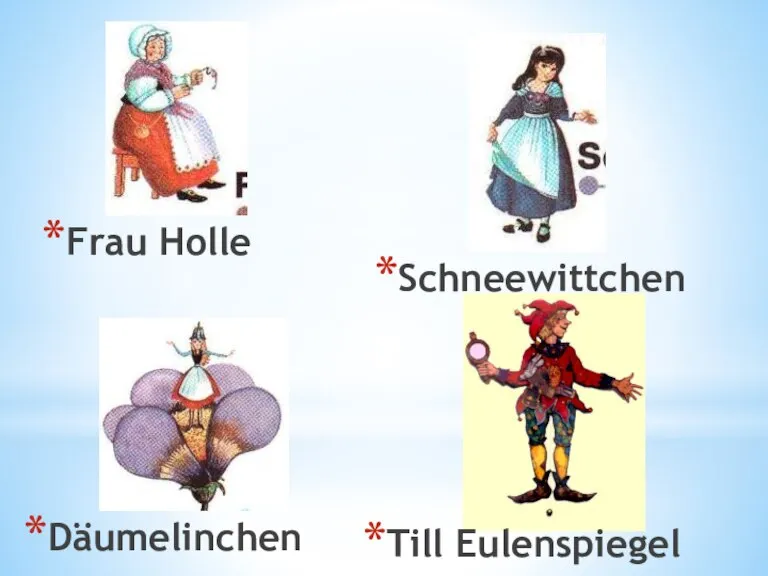 Frau Holle Schneewittchen Däumelinchen Till Eulenspiegel