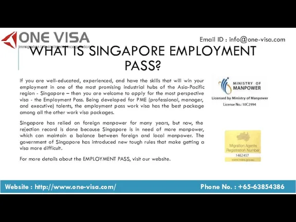 What Is Singapore Employment Pass? If you are well-educated, experienced, and have