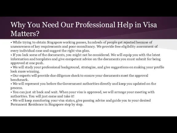 Why You Need Our Professional Help in Visa Matters? • While trying