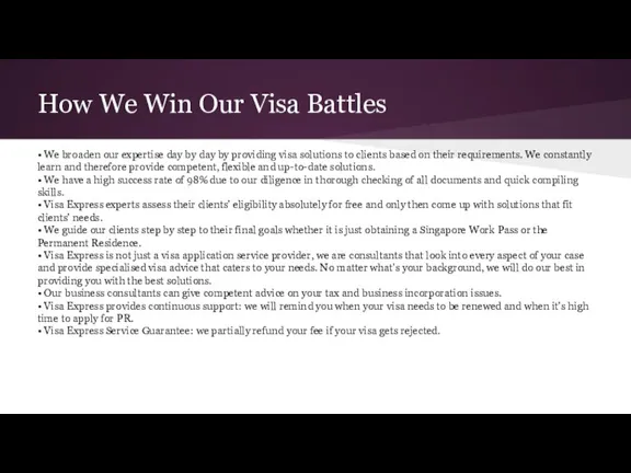 How We Win Our Visa Battles • We broaden our expertise day