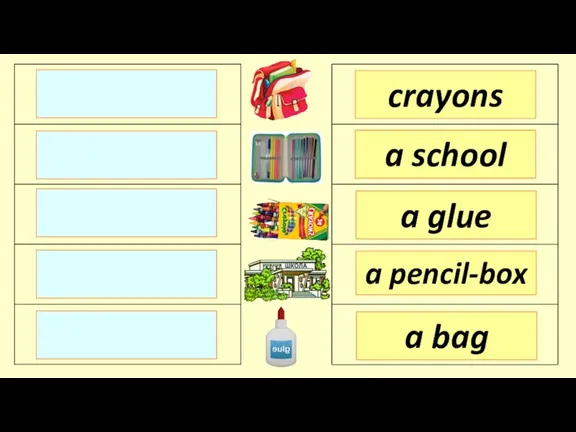 crayons a school a glue a bag a pencil-box