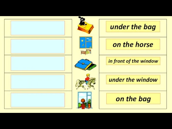 under the bag on the horse in front of the window on