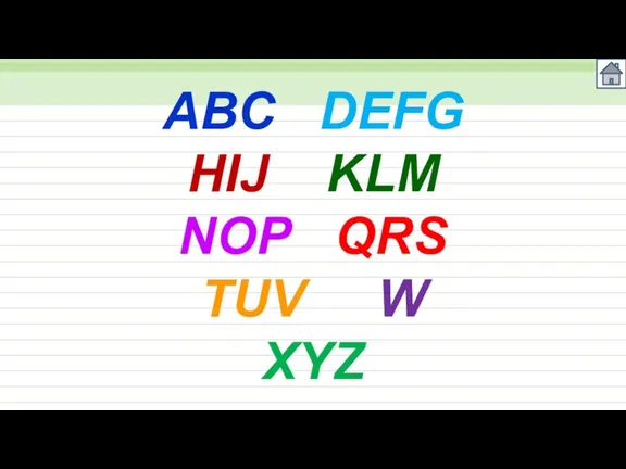 ABC DEFG HIJ KLM NOP QRS TUV W XYZ