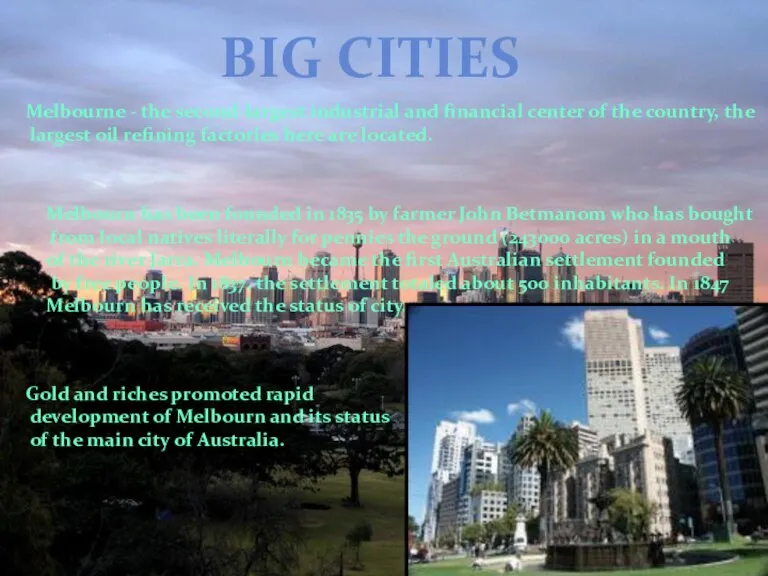 BIG CITIES Melbourne - the second-largest industrial and financial center of the