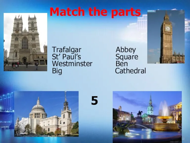 Trafalgar Abbey St’ Paul’s Square Westminster Ben Big Cathedral Match the parts 5