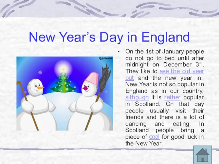 New Year’s Day in England On the 1st of January people do