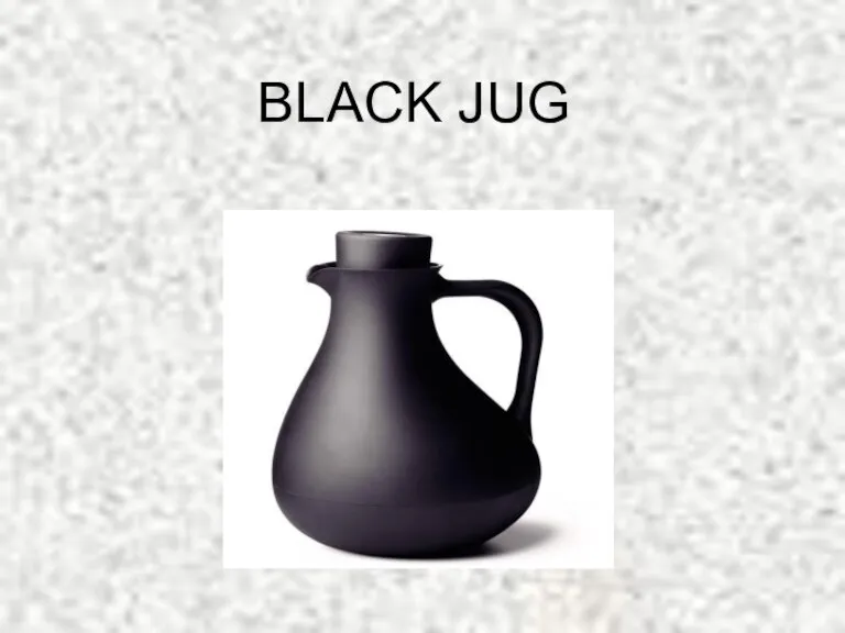 BLACK JUG