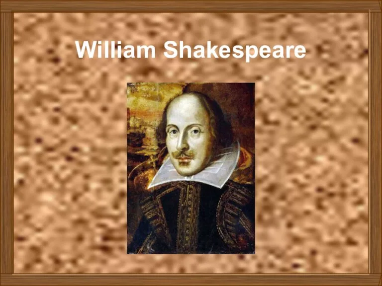 William Shakespeare