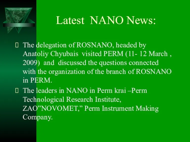 Latest NANO News: The delegation of ROSNANO, headed by Anatoliy Chyubais visited