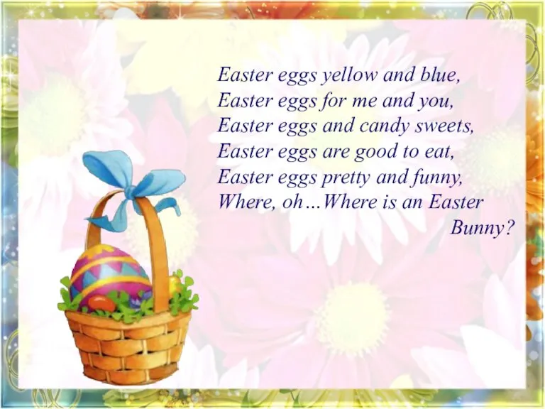 Easter eggs yellow and blue, Easter eggs for me and you, Easter