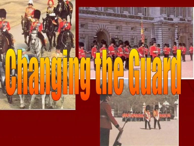 Changing the Guard