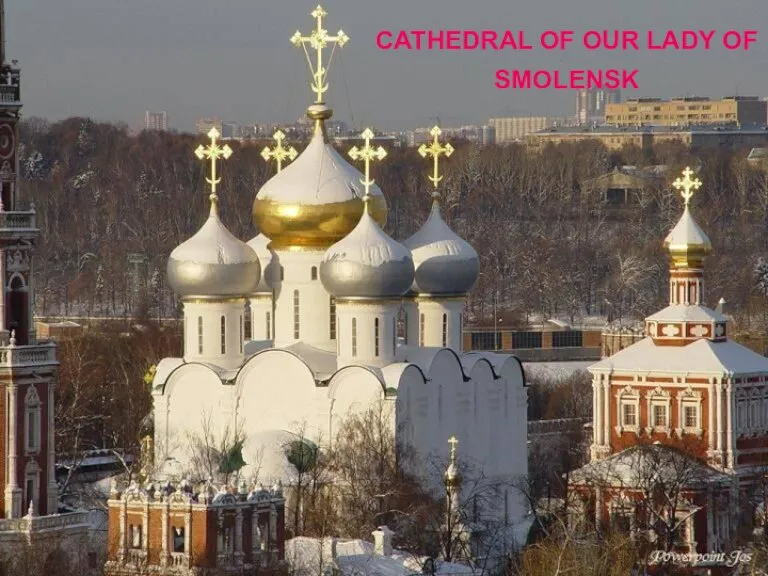 CATHEDRAL OF OUR LADY OF SMOLENSK