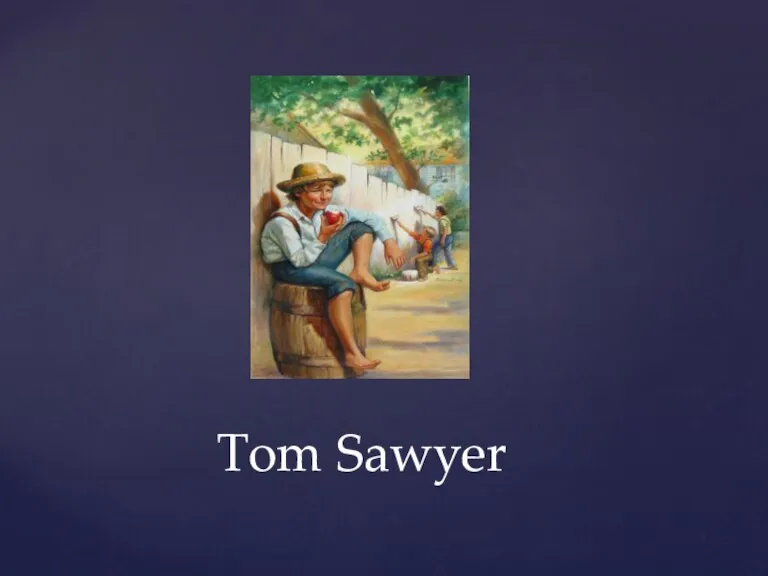 Tom Sawyer