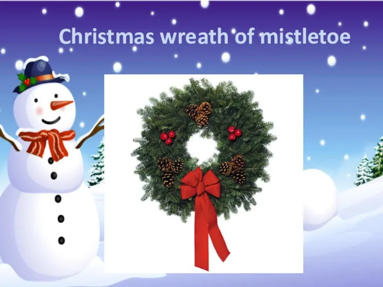 Christmas wreath of mistletoe