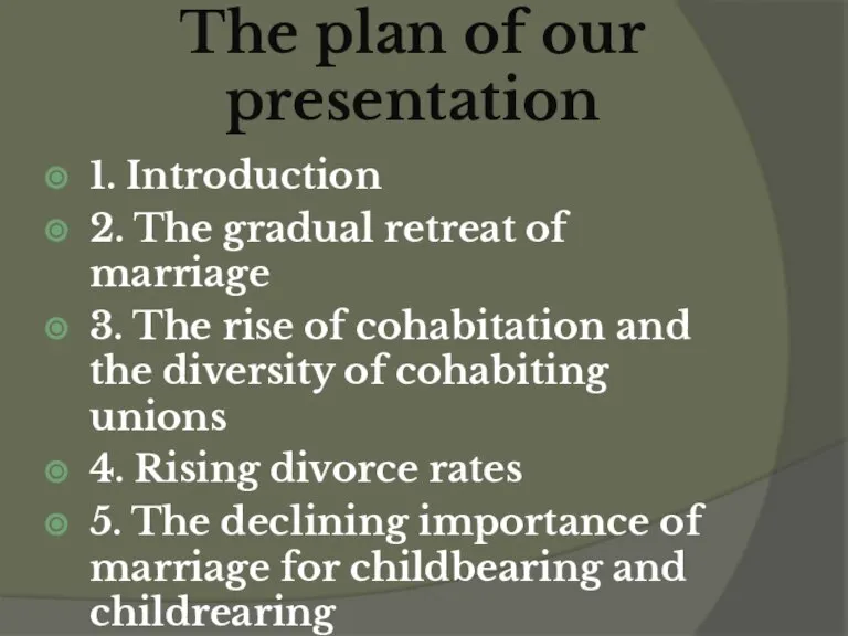 The plan of our presentation 1. Introduction 2. The gradual retreat of