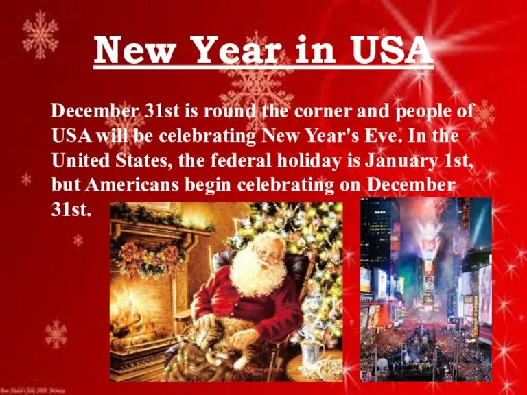 New Year in USA December 31st is round the corner and people