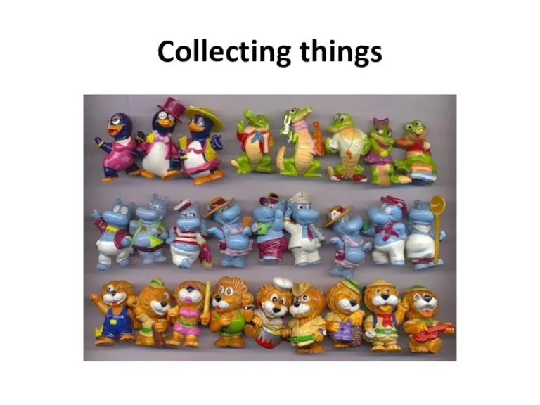 Collecting things