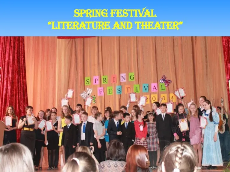 SPRING FESTIVAL “Literature and Theater”